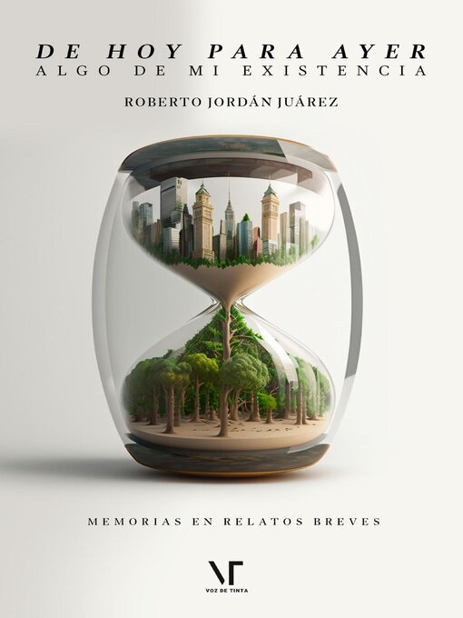 Title details for De hoy para ayer by Roberto Juárez Ramírez - Available